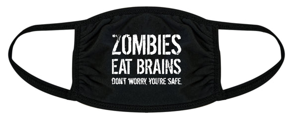 Zombies Eat Brains Face Mask Funny Halloween Apocalypse Nose And Mouth Covering