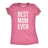 Womens Best Mom Ever T shirt Funny Mama Gift Mothers Day Cute Life Saying Tees