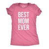 Womens Best Mom Ever T shirt Funny Mama Gift Mothers Day Cute Life Saying Tees