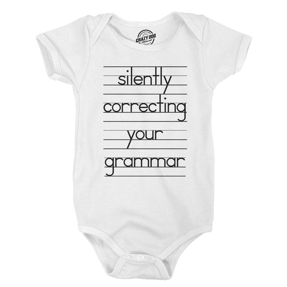 Baby Silently Correcting Your Grammar Funny Lined Paper Creeper Bodysuit