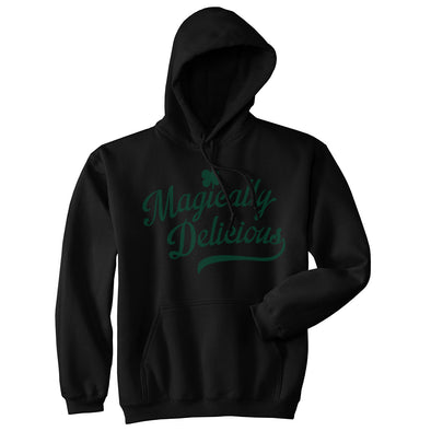 Magically Delicious Hoodie Funny Lucky Irish Clover Hooded Sweatshirt