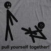 Pull Yourself Together Men's Tshirt