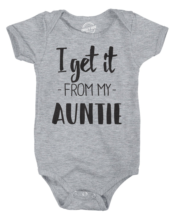 I Get It From My Auntie Creeper Funny Family Baby Jumpsuit