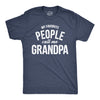 My Favorite People Call Me Grandpa Men's Tshirt