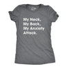 Womens My Neck My Back My Anxiety Attack Tshirt Funny Self Mocking Tee For Ladies