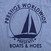 Womens Prestige Worldwide T shirt Funny Cool T shirts Hilarious Novelty Tees