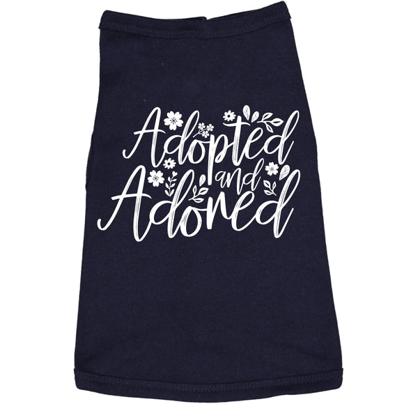 Dog Shirt Adopted And Adored Cute Clothes For Rescue Pet
