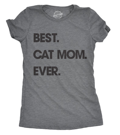 Womens Best Cat Mom Ever T shirt Funny Mothers Day Cute Gift for Kitty Lover