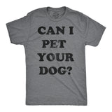 Can I Pet Your Dog? Men's Tshirt