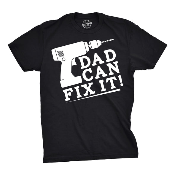 Dan Can Fix It Men's Tshirt