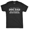 I'm A Dog Dad Men's Tshirt