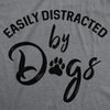 Easily Distracted By Dogs Men's Tshirt