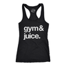 Womens Tank Gym And Juice Tanktop Funny Sarcastic Fitness Workout Alcohol Rap Lyric Shirt