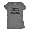 Womens Happiness Is Being A Mawmaw Tshirt Cute Famaily Grandparent Tee For Ladies