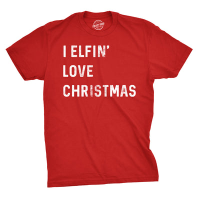 I Elfin' Love Christmas Men's Tshirt