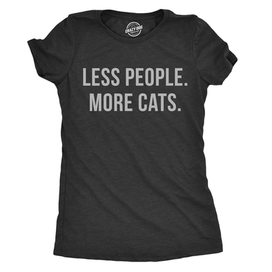 Womens Less People More Cats Tshirt Funny Pet Kitten Lower Tee For Ladies