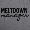 Womens Meltdown Manager T shirt Bossy Husband Wife Tee with Funny Sayings