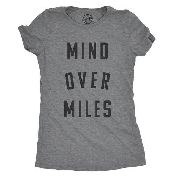 Womens Mind Over Miles Tshirt Funny Cute Marathon Running 5K Tee For Ladies