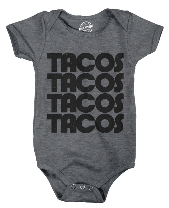 Creeper Tacos Tacos Tacos Funny Mexican Bodysuit For Newborn Baby