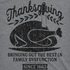 Womens Thanksgiving Bringing Out The Best In Family Dysfunction Tshirt