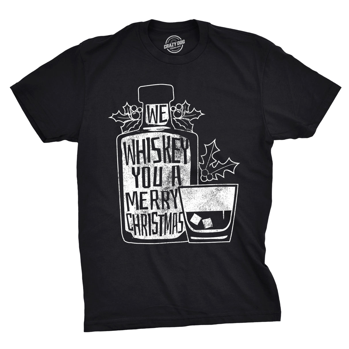 We Whiskey You A Merry Christmas Men's Tshirt