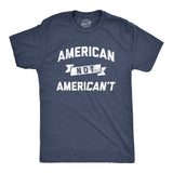 American Not Americant Men's Tshirt