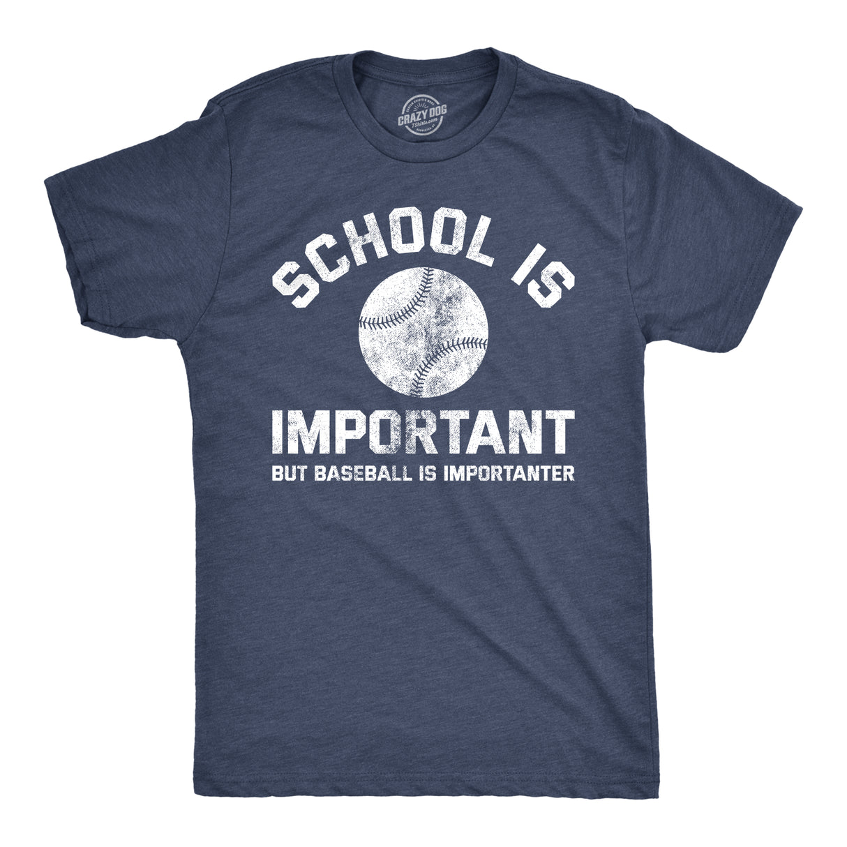 School Is Important But Baseball Is Importanter Men's Tshirt