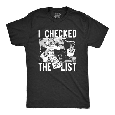 I Checked The List Men's Tshirt