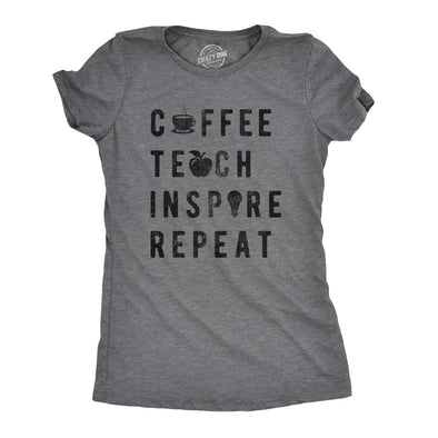 Womens Coffee Teach Inspire Repeat Cool Gift T shirt Cute Teacher Appreciation