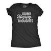 Womens Drink Happy Thoughts Tshirt Funny Beer Wine Drinking Tee