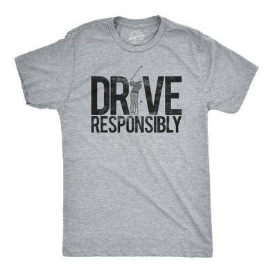 Drive Responsibly Men's Tshirt