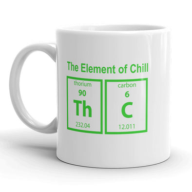 THC The Element Of Chill Mug Funny Marijuana Coffee Cup - 11oz