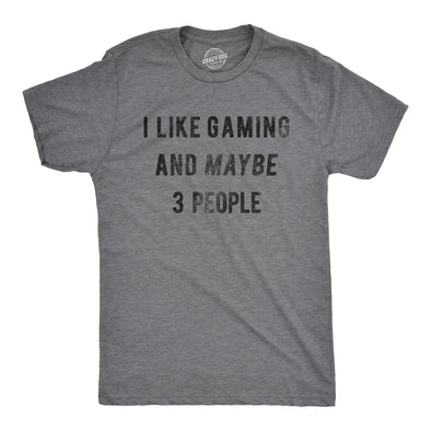 I Like Gaming And Maybe 3 People Men's Tshirt