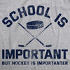 School Is Important But Hockey Is Importanter Men's Tshirt