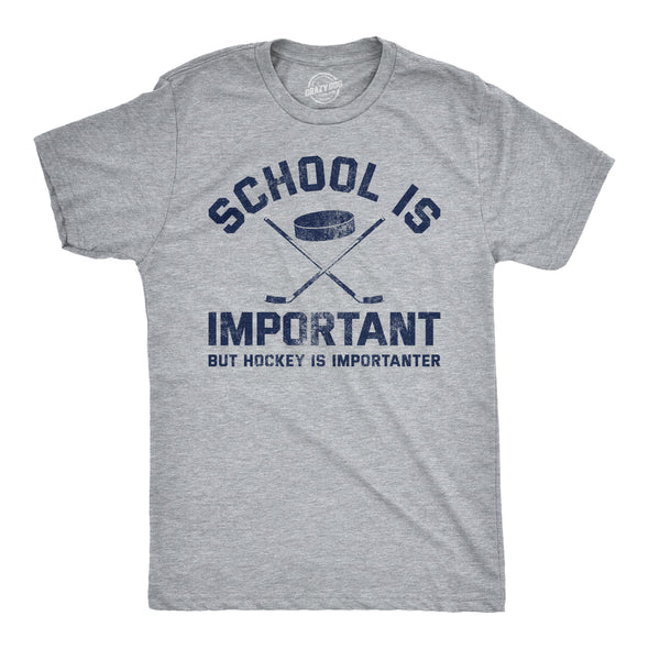 School Is Important But Hockey Is Importanter Men's Tshirt