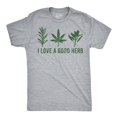 I Love A Good Herb Men's Tshirt