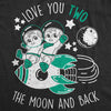 Maternity I Love You Two The Moon And Back Tshirt Funny Twins Pregnancy Tee