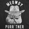 Womens Meowdy Purr'tner T Shirt Hilarious Cowboy Cat Tee Kitty Owner Gift