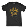 I'm A Nightmare Before Coffee Men's Tshirt