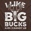 I Like Big Bucks And I Cannot Lie Men's Tshirt