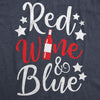 Womens Red Wine And Blue Tshirt Funny Patriotic USA Celebration Drinking Tee