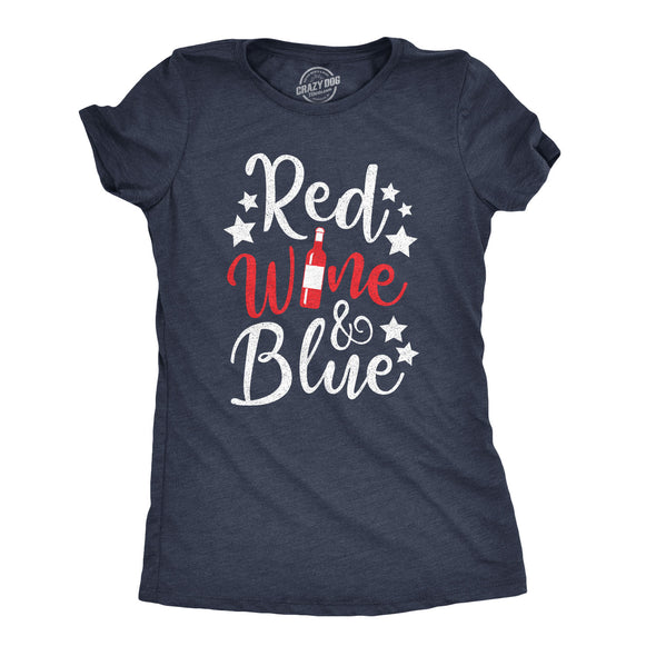 Womens Red Wine And Blue Tshirt Funny Patriotic USA Celebration Drinking Tee