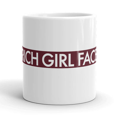 Rich Girl Face Mug Funny Sarcastic Coffee Cup - 11oz