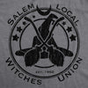 Womens Salem Local Witches Union Tshirt Funny Halloween Witch Tee