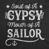 Womens Soul Of A Gypsy Mouth Of A Sailor Offensive T Shirt Sassy Ladies Top