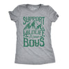 Womens Support Wildlife Raise Boys Tshirt Funny Parenting Tee