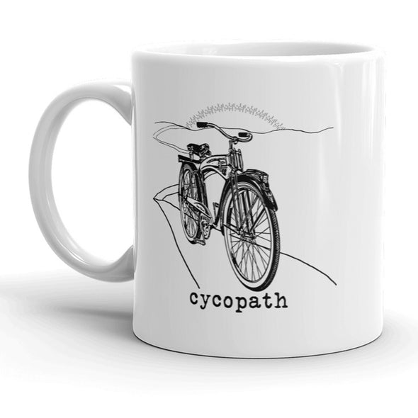 Cycopath Mug Funny Cyclist Bike Coffee Cup - 11oz