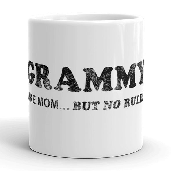 Grammy Like Mom But No Rules Mug Funny Grandmother Coffee Cup - 11oz