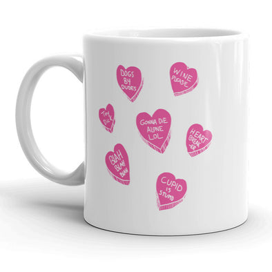 Offensive Candy Hearts Mug Funny Valentines Day Coffee Cup - 11oz