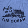 Take Me To The Ocean Men's Tshirt